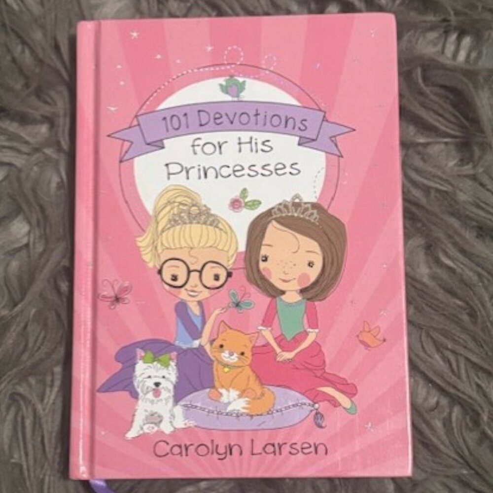Hardcover Book - 101 Devotions for His Princesses by Carolyn Larsen